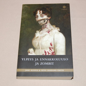 Jane Austen & Seth Grahame-Smith Ylpeys ja ennakkoluulo ja zombit